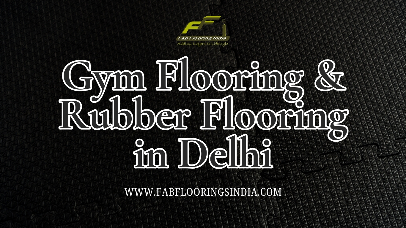 Gym Rubber Flooring Manufacturer & Exporter Company in Delhi